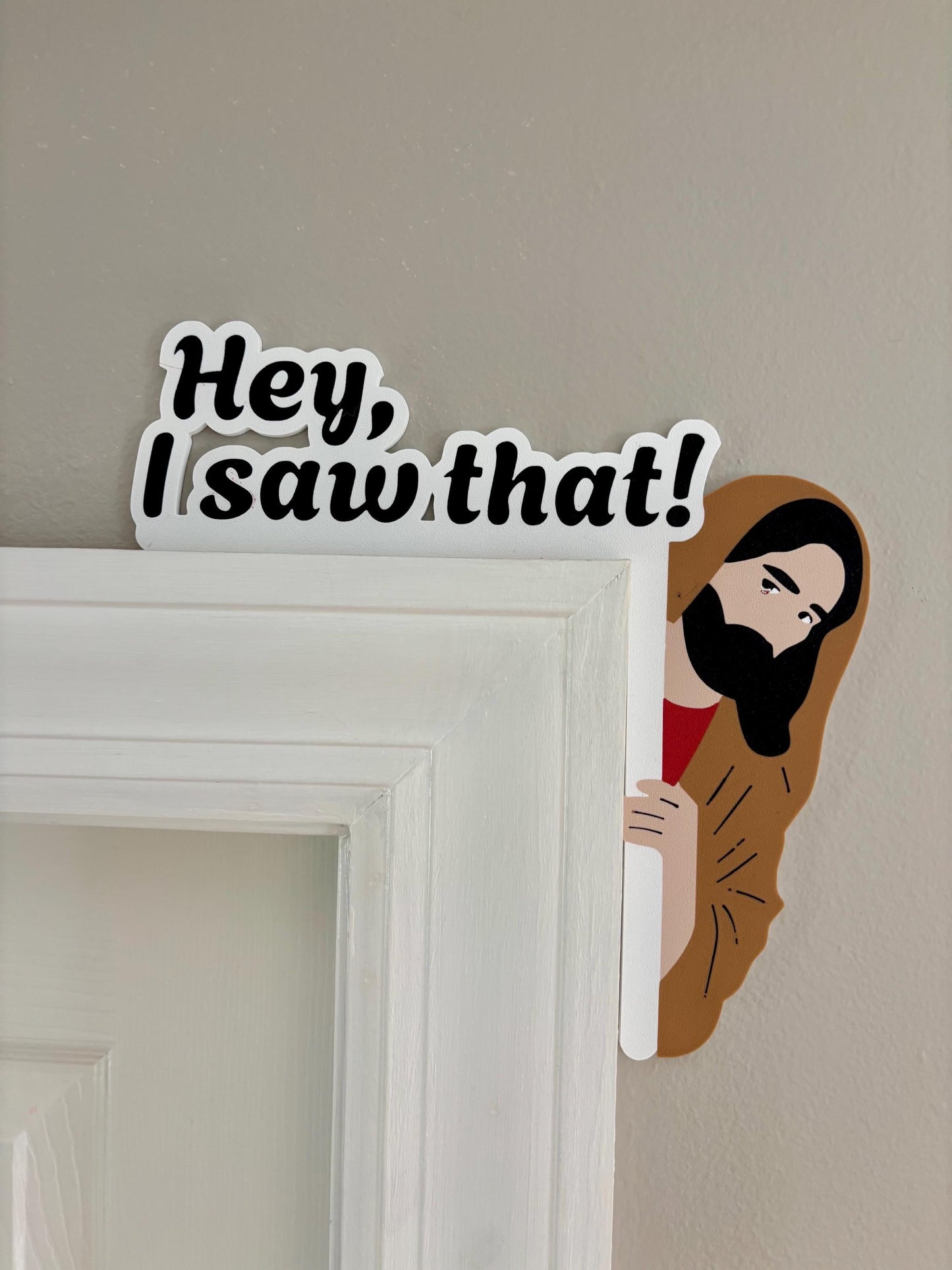 Jesus I Saw That Door Corner Window Corner Topper Sign Gift Plastic