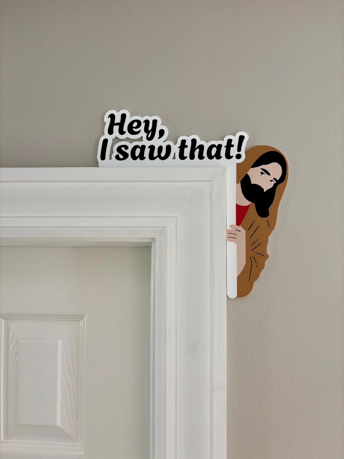 Jesus I Saw That Door Corner Window Corner Topper Sign Gift Plastic